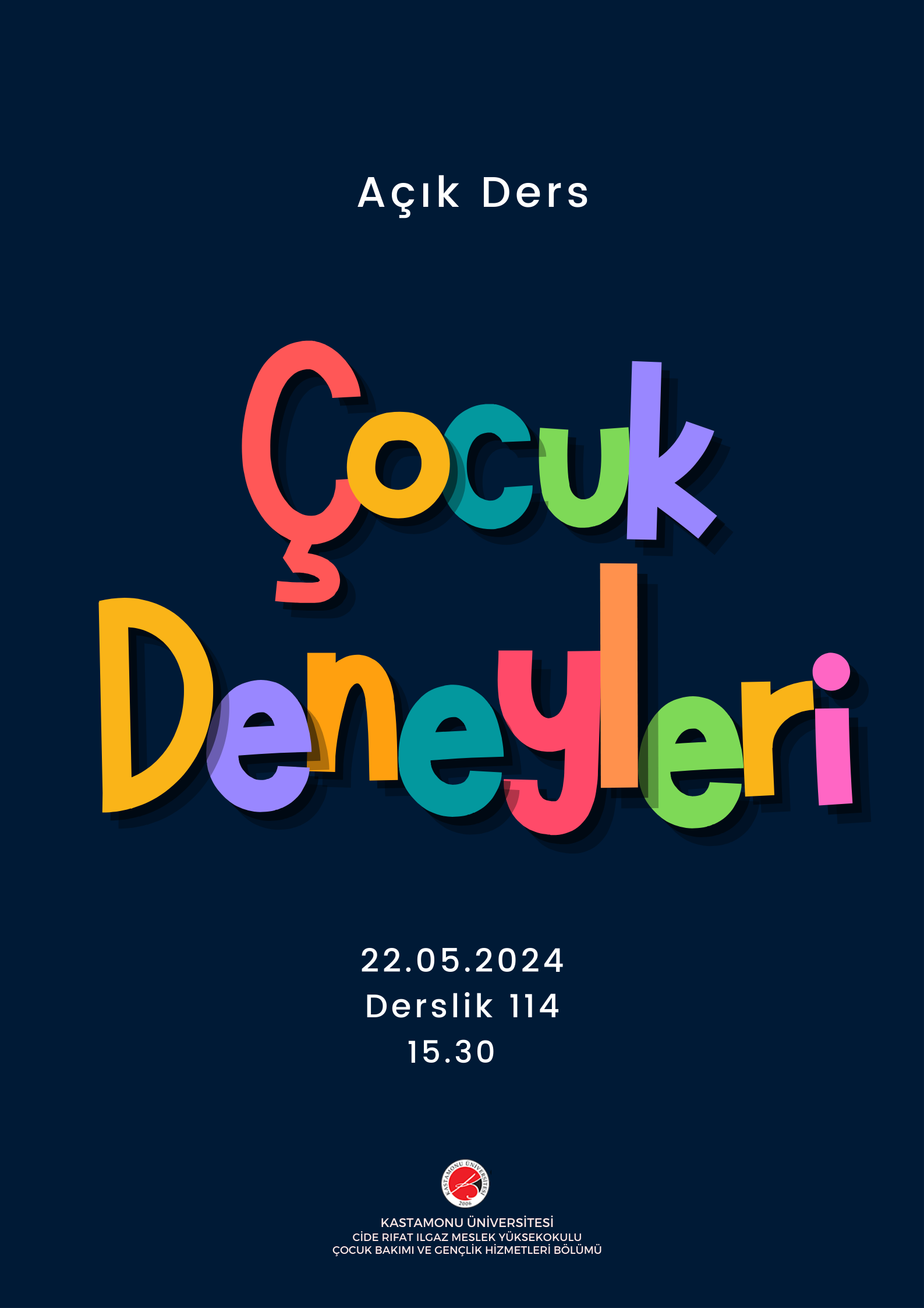 Açık Ders:   Erken Çocukluk Döneminde Fen Eğitimi  “Çocuk Deneyleri”